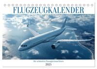 Flugzeugkalender - Die schönsten Passagiermaschinen (Tischkalender 2025 DIN A5 quer), CALVENDO Monatskalender