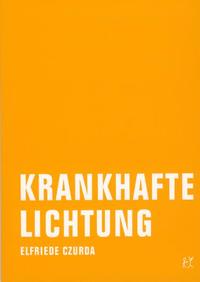 Krankhafte Lichtung