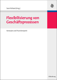 Flexibilisierung von Geschäftsprozessen