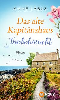 Das alte Kapitänshaus – Inselsehnsucht