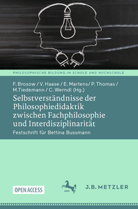 Selbstverständnisse der Philosophiedidaktik zwischen Fachphilosophie und Interdisziplinarität