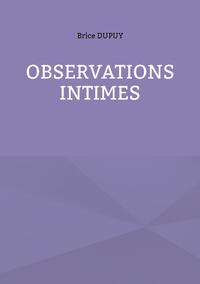 Observations Intimes