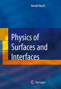 Physics of Surfaces and Interfaces