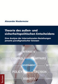 Theorie des außen- und sicherheitspolitischen Entscheidens