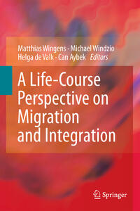 A Life-Course Perspective on Migration and Integration