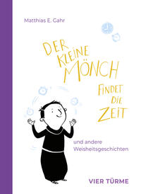 Der kleine Mönch findet die Zeit