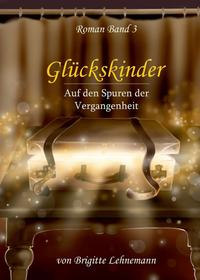 Glückskinder Band 3