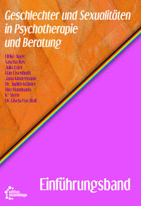 Geschlechter und Sexualitäten in Psychotherapie und Beratung