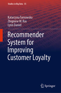 Recommender System for Improving Customer Loyalty