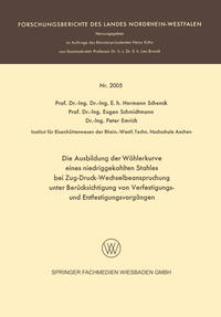 Die Ausbildung der Wöhlerkurve eines niedriggekohlten Stahles bei Zug-Druck-Wechselbeanspruchung unter Berücksichtigung von Verfestigungs- und Entfestigungsvorgängen