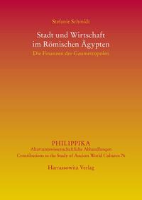 Stadt und Wirtschaft im Römischen Ägypten