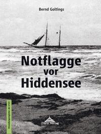 Notflagge vor Hiddensee