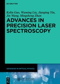 Advances in Optical Physics / Advances in Precision Laser Spectroscopy