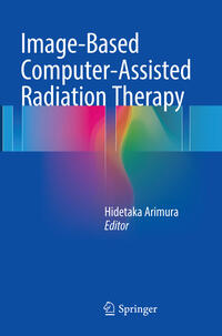 Image-Based Computer-Assisted Radiation Therapy