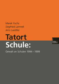 Tatort Schule: Gewalt an Schulen 1994–1999