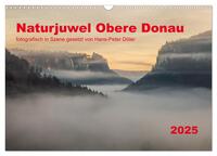 Naturjuwel Obere Donau (Wandkalender 2025 DIN A3 quer), CALVENDO Monatskalender