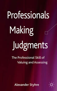 Professionals Making Judgments