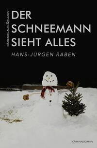 Der Schneemann sieht alles