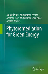 Phytoremediation for Green Energy