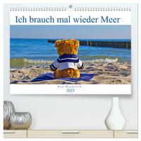 Ich brauch mal wieder Meer (hochwertiger Premium Wandkalender 2025 DIN A2 quer), Kunstdruck in Hochglanz