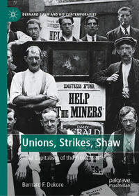 Unions, Strikes, Shaw