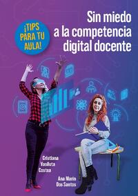 Sin miedo a la competencia digital docente