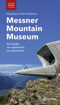 Messner Mountain Museum