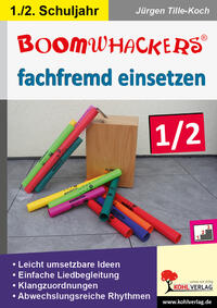 Boomwhackers fachfremd einsetzen / Klasse 1-2