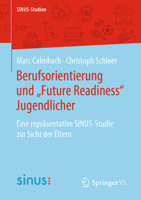 Berufsorientierung und „Future Readiness“ Jugendlicher