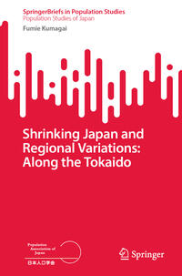 Shrinking Japan and Regional Variations: Along the Tokaido