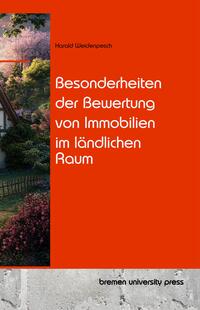 Besonderheiten der Bewertung von Immobilien im ländlichen Raum