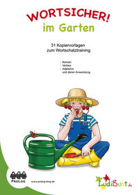 Wortsicher! "Im Garten"