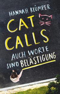 Catcalls – Auch Worte sind Belästigung