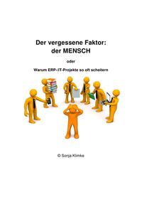 Der vergessene Faktor: der MENSCH