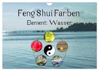 Feng Shui Farben - Element Wasser (Wandkalender 2025 DIN A4 quer), CALVENDO Monatskalender