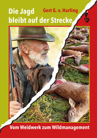 Die Jagd bleibt auf der Strecke