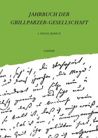 Jahrbuch der Grillparzer-Gesellschaft / Jahrbuch der Grillparzer-Gesellschaft