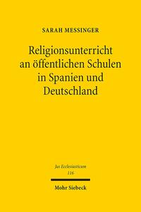 Religionsunterricht an öffentlichen Schulen in Spanien und Deutschland