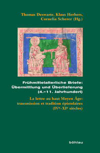 Frühmittelalterliche Briefe: Übermittlung und Überlieferung (4.–11. Jahrhundert)