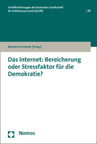 Das Internet: Bereicherung oder Stressfaktor für die Demokratie?