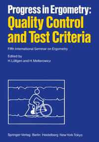 Progress in Ergometry: Quality Control and Test Criteria