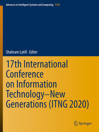 17th International Conference on Information Technology–New Generations (ITNG 2020)