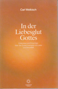 In der Liebesglut Gottes