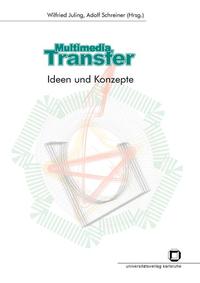 Multimedia Transfer - Ideen und Konzepte