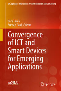 Convergence of ICT and Smart Devices for Emerging Applications