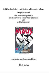 Lektürebegleiter zur Graphic Novel: Die vollständige Maus