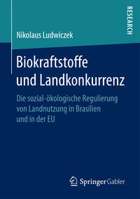 Biokraftstoffe und Landkonkurrenz