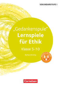 Lernspiele Sekundarstufe I - Ethik - Klasse 5-10