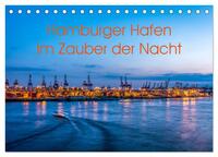 Hamburger Hafen - Im Zauber der Nacht (Tischkalender 2025 DIN A5 quer), CALVENDO Monatskalender