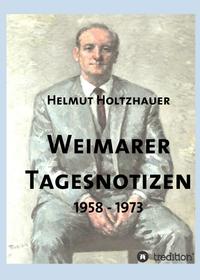 Weimarer Tagesnotizen 1958 - 1973